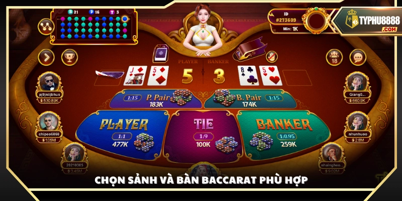 Lựa chọn sảnh cược và bàn chơi Baccarat phù hợp