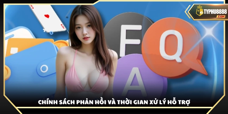 Quy định về thời gian phản hồi và xử lý yêu cầu 